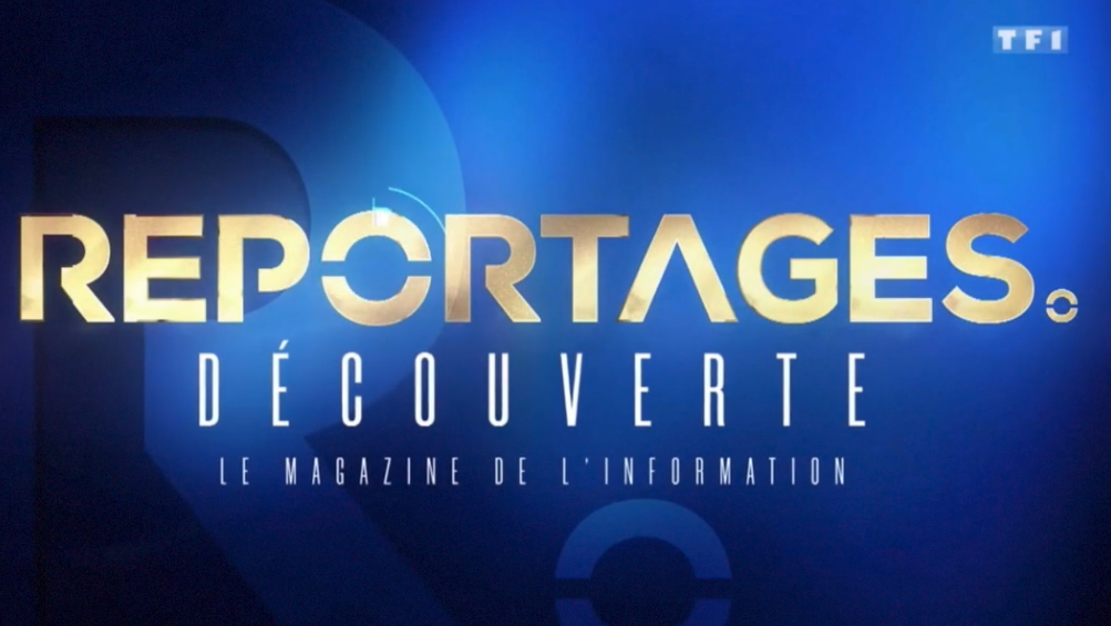 Grands Reportages sur TF1 - YOGIST