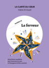 La collection "La clarté du coeur", la ferveur
