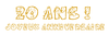20ans-joyeux-anniversaire