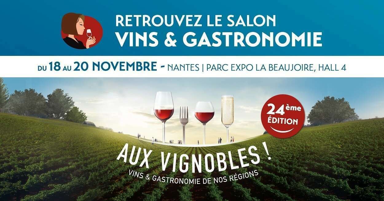 Salon vins et gastronomie – Nantes 2022 | Actualités
