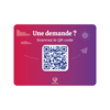 Une demande ? Scannez le QR Code
