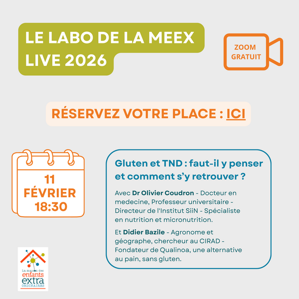 Webinaire gratuit  "Gluten et TND", le 11 février à 18h30