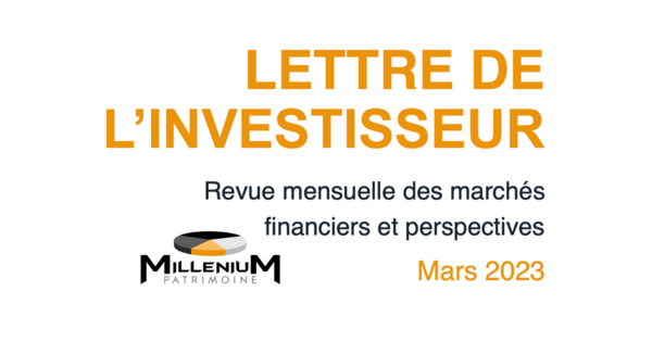 Lettre de l'investisseur - Mars 2023
