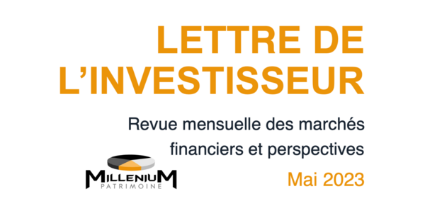 Lettre de l'investisseur - Mai 2023