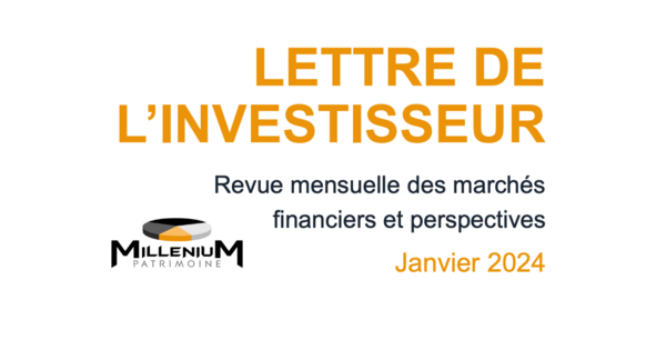 Lettre de l'investisseur - Janvier 2024