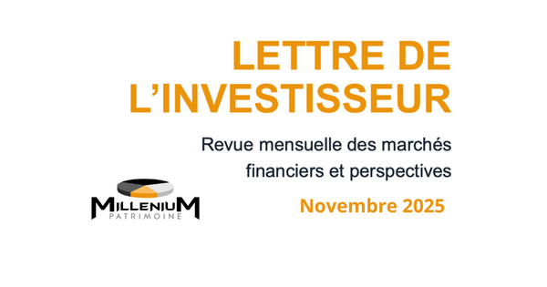 Lettre de l'investisseur - Novembre 2025