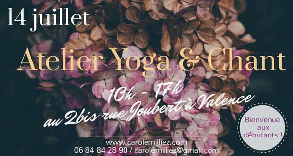 14juillet : Journée Yoga & Chant A Valence !