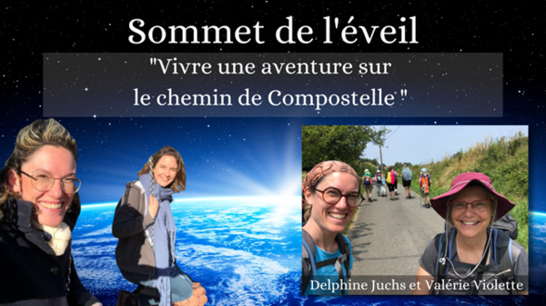 LIVE "VIVRE l'AVENTURE DE COMPOSTELLE "