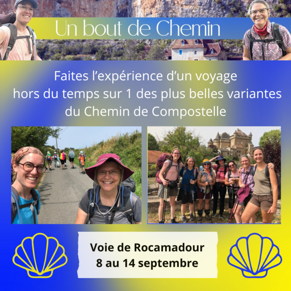 UN BOUT DE CHEMIN DE COMPOSTELLE Voie de Rocamadour  Septembre 2024