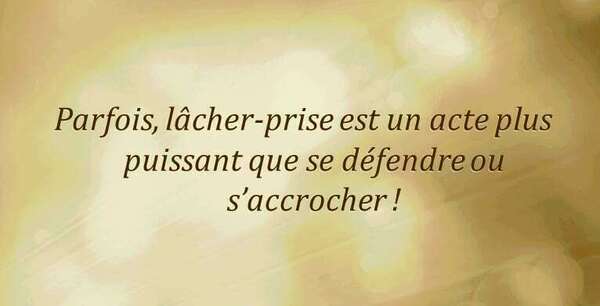 Le lacher prise