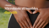 module-microbiote-troubles-digestifs