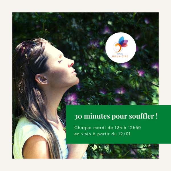Séance 30 minutes pour souffler