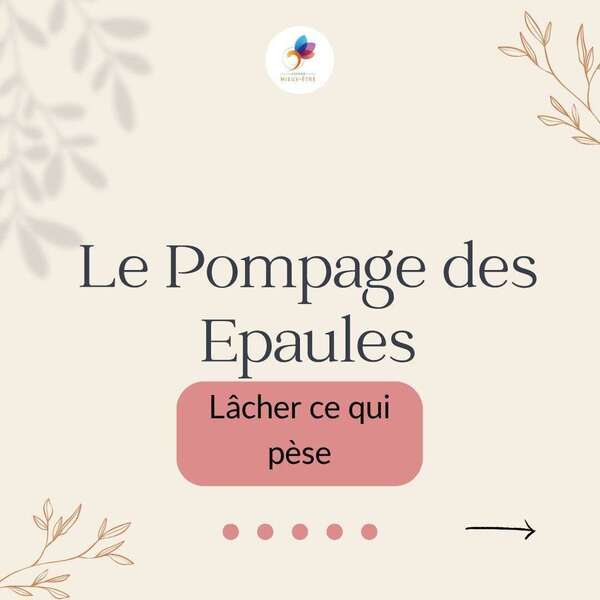Le Pompage des Epaules : lâcher ce qui pèse