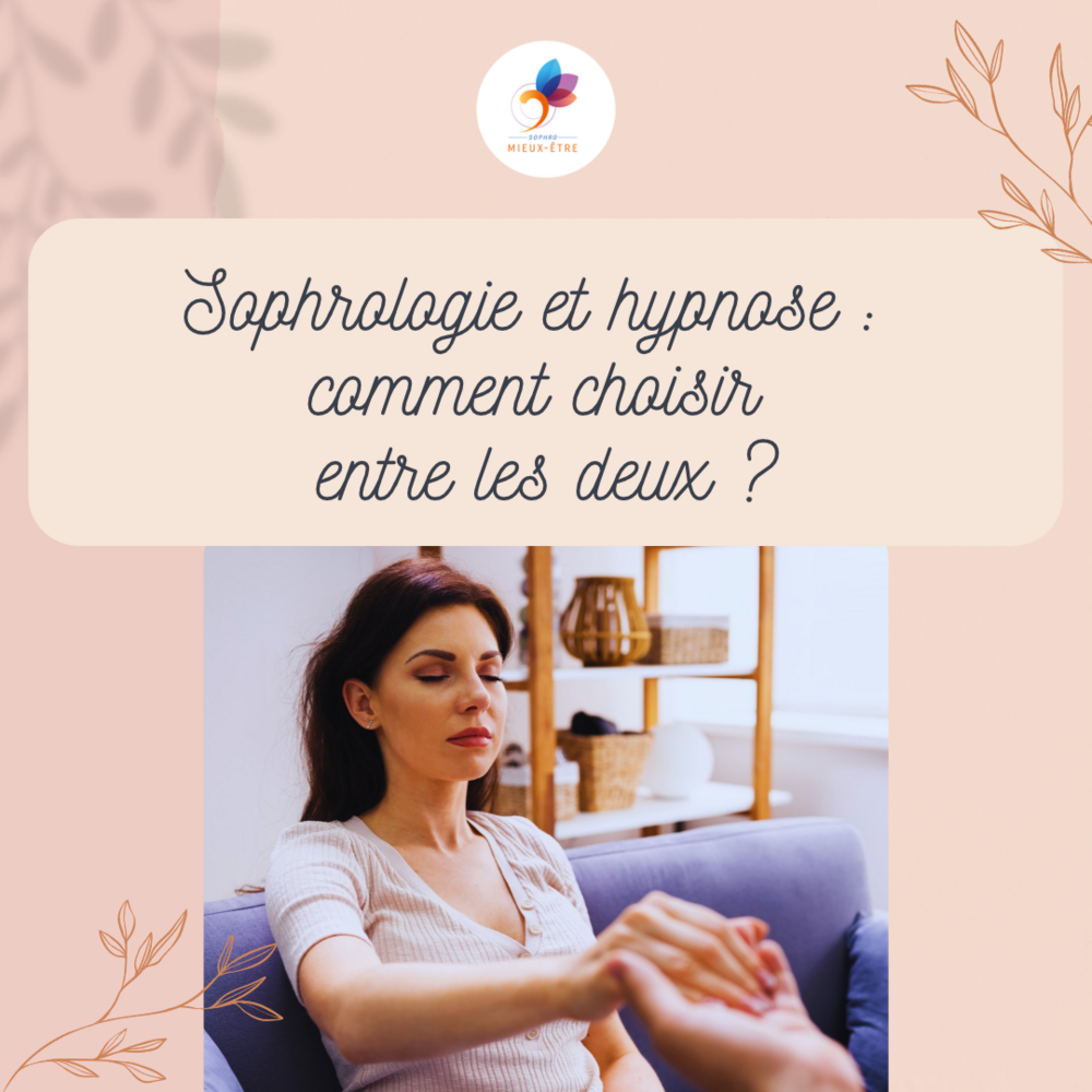 Sophrologie et hypnose : comment choisir entre les deux ?