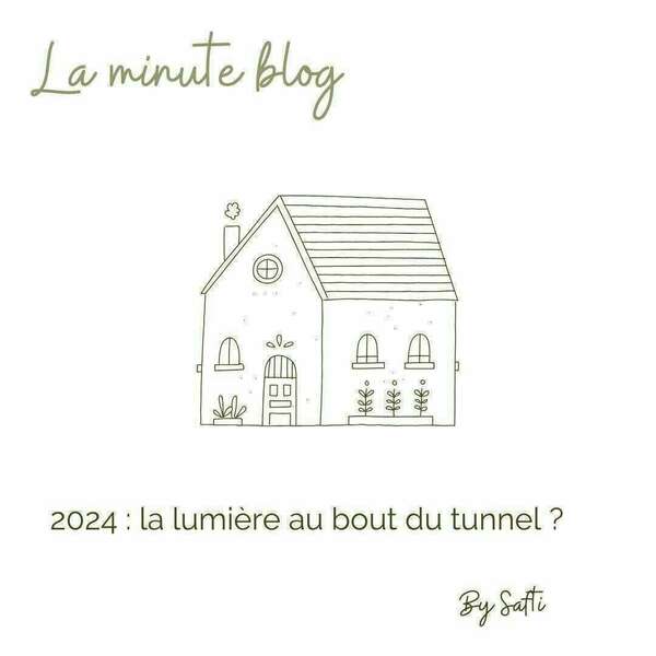 2024 : la fin du tunnel ?