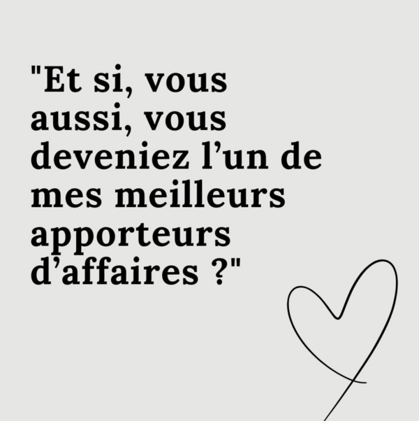 Recommandez, connectez, c’est tout, je m’occupe du reste