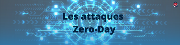 Les attaques Zéro-Day