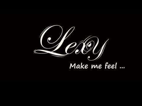 Lexy - make me feel