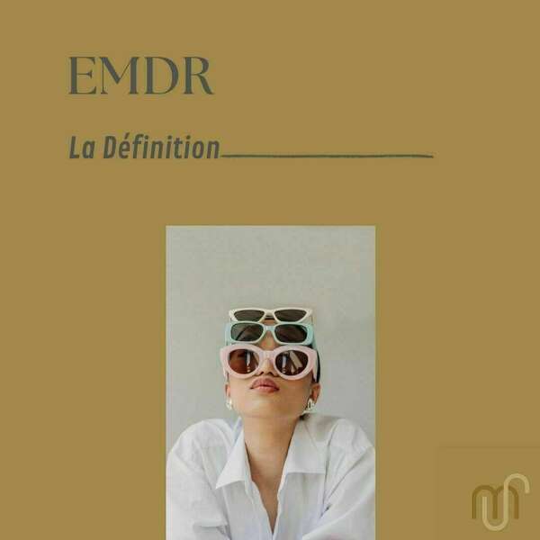 Illustration de la définition de l'EMDR