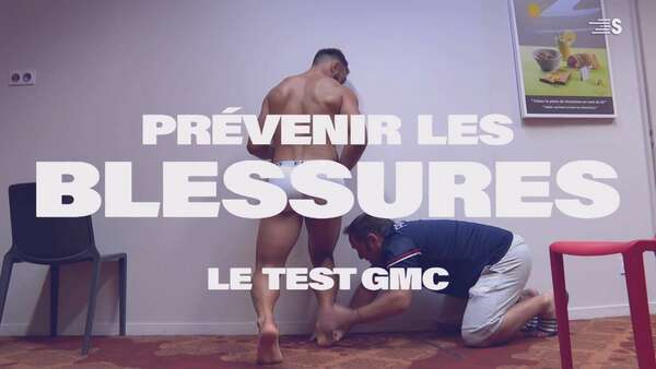 La prévention des blessures : le test GMC