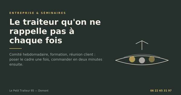 Commande traiteur recurrente pour entreprise dans le Val-d'Oise