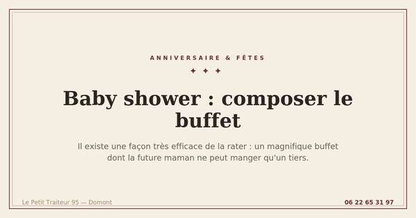 Buffet de baby shower livré dans le Val-d'Oise