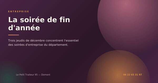 Cocktail dînatoire de soirée de fin d'année d'entreprise dans le Val-d'Oise