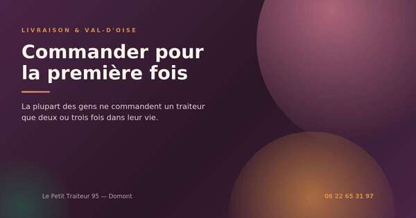 Commander un traiteur pour la première fois dans le Val-d'Oise