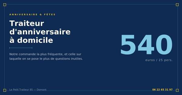 Traiteur d'anniversaire à domicile dans le Val-d'Oise
