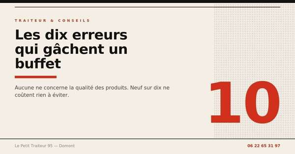 Les dix erreurs les plus fréquentes sur un buffet