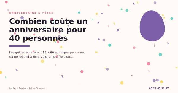 Prix d'un anniversaire pour 40 personnes dans le Val-d'Oise