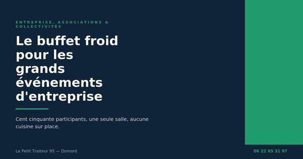 Buffet froid pour un grand événement d'entreprise
