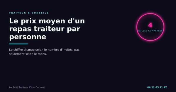 Prix moyen d'un repas traiteur par personne