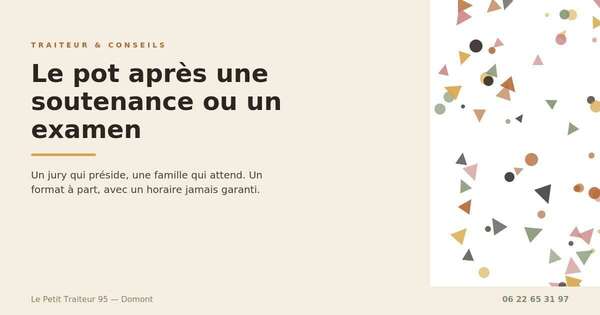 Pot après une soutenance de thèse ou un examen