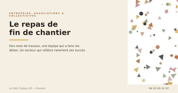 Repas de fin de chantier pour une équipe BTP