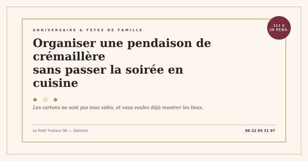 Organiser une pendaison de crémaillère dans le Val-d'Oise