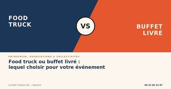 Food truck ou buffet livré pour un événement