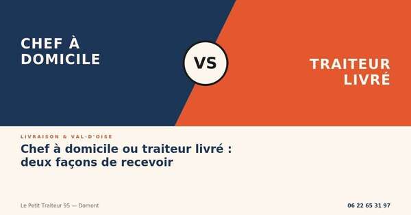 Chef à domicile ou traiteur livré pour recevoir chez soi