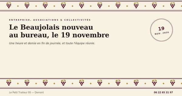 Pot Beaujolais nouveau au bureau le 19 novembre