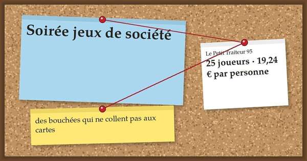Post-it et punaises annoncant une soiree jeux de societe avec buffet