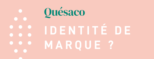 Qu’est ce qu’une identité de marque ?