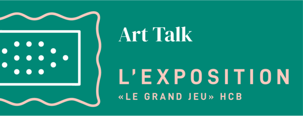 Art Talk : Exposition " Le Grand Jeu " à la BNF 