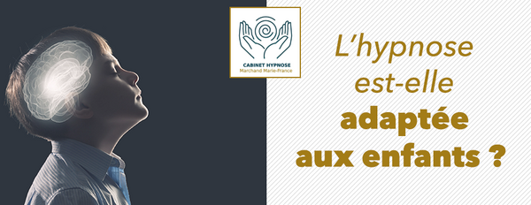L'hypnose est-elle adaptée aux enfants ?
