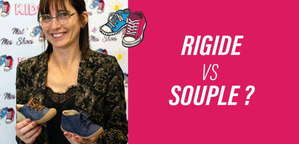 RIGIDE OU SOUPLE ?