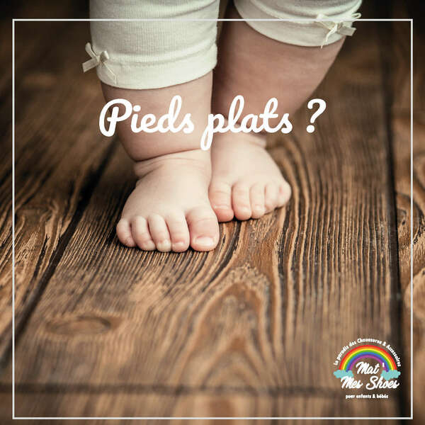 LES BÉBÉS NAISSENT AVEC LES PIEDS PLATS.