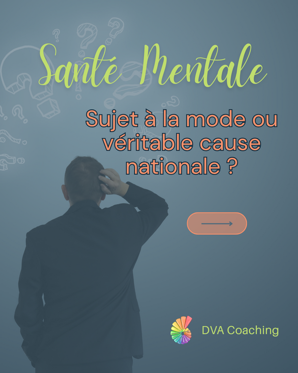 Santé mentale: effet de mode ou véritable cause nationale ?