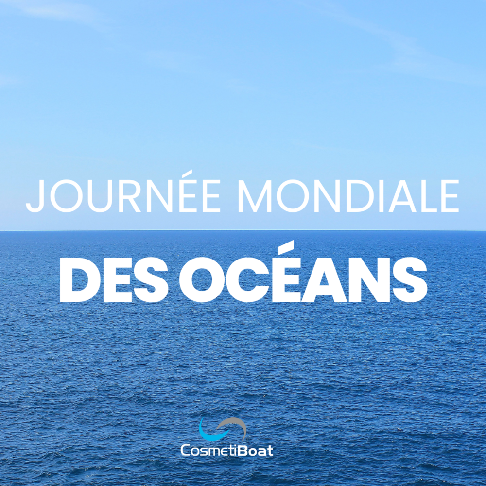 journee mondiale des océans CosmétiBoat