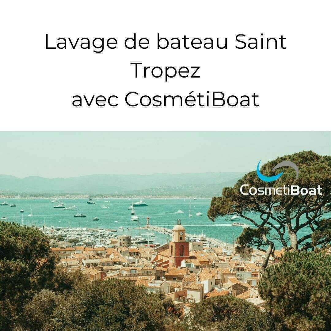 Lavage bateau Saint Tropez