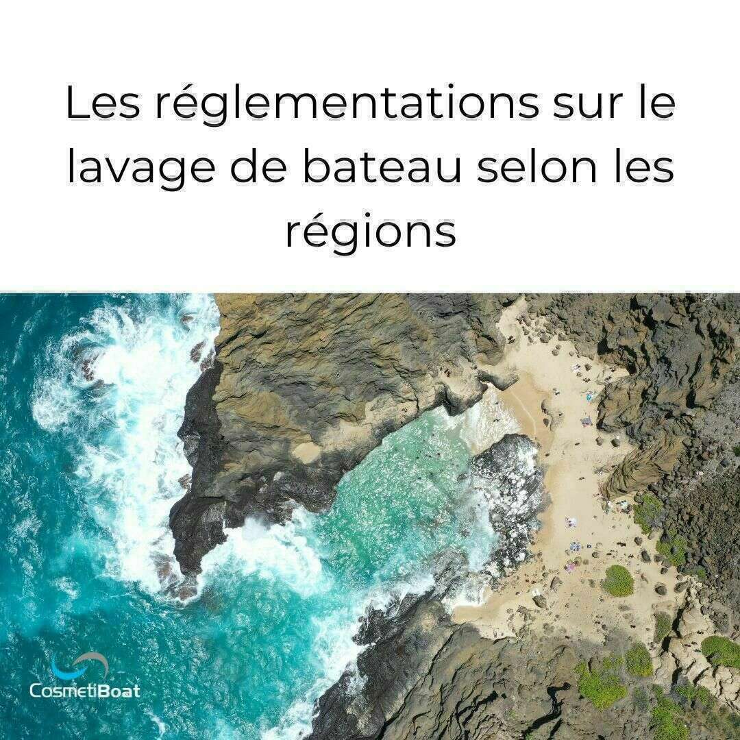 reglementation lavage de bateaux par region