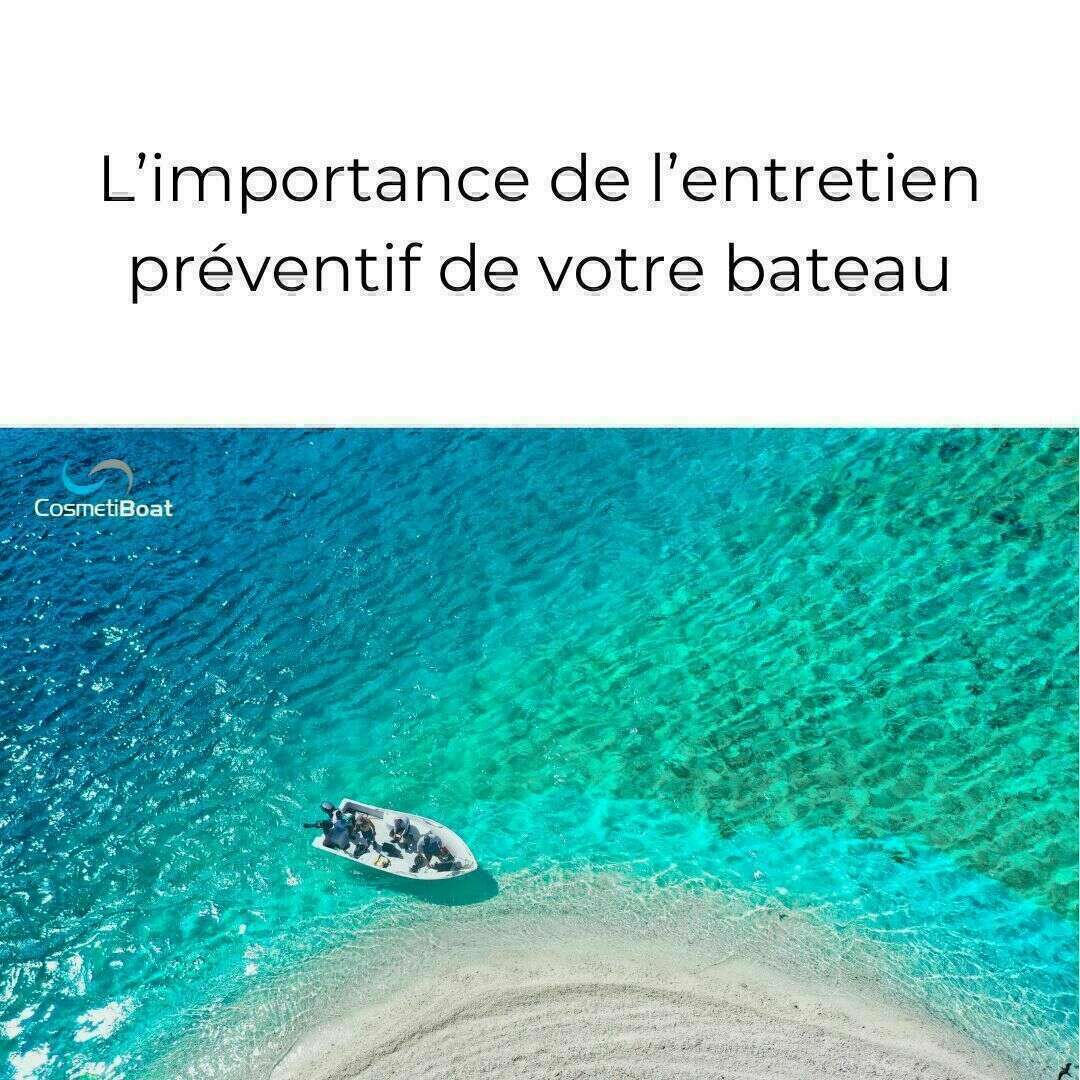 importance entretien bateau